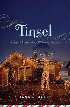 Hardcover Tinsel: A Search for America's Christmas Present Book