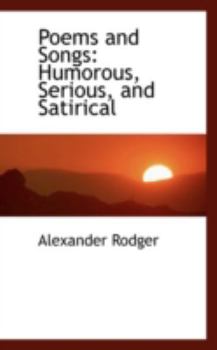 Paperback Poems and Songs: Humorous, Serious, and Satirical Book