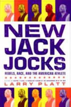 Hardcover New Jack Jocks: Rebels, Race, and the American Athlete Book