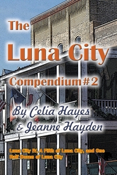 Paperback The Luna City Compendium #2 Book