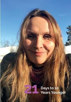 Paperback 21 Days to 10 Years Younger Book