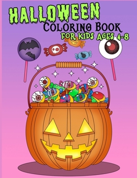 Halloween Coloring Book for Kids Ages 4-8: Halloween coloring books for kids and children (i spy halloween book for kids)