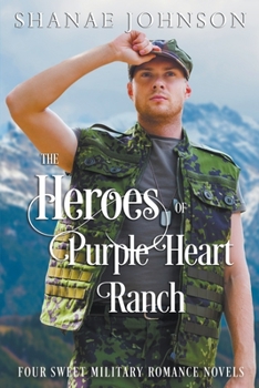 Heroes of Purple Heart Ranch - Book #1 of the Flying Cross Ranch