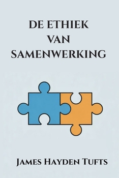 Paperback de ethiek van samenwerking [Dutch] Book