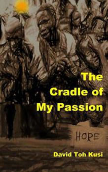 Paperback The Cradle of My Passion Book