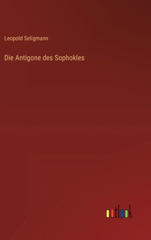 Hardcover Die Antigone des Sophokles [German] Book