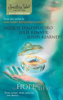 Mass Market Paperback The Hope Chest: Yesterday's Magic/Today's Secrets/Tomorrow's Promise Book
