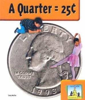 Library Binding A Quarter = 25 Cent Book