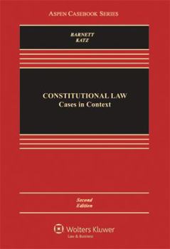 Hardcover Constitutional Law: Cases in Context Book