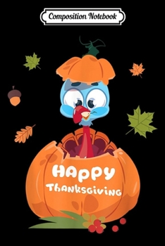 Composition Notebook: Cute Turkey Pilgrim in pumpkin Thanksgiving kids adults  Journal/Notebook Blank Lined Ruled 6x9 100 Pages