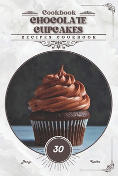 Chocolate Cupcakes: Recipes cookbook