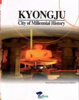Hardcover Kyongju: City of Millennial History Book