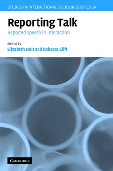 Hardcover Reporting Talk: Reported Speech in Interaction Book