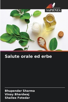 Salute orale ed erbe (Italian Edition)