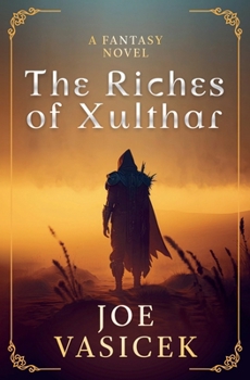 Paperback The Riches of Xulthar Book