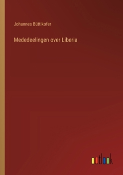 Paperback Mededeelingen over Liberia [Dutch] Book