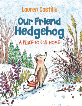Our Friend Hedgehog: A Place to Call Home