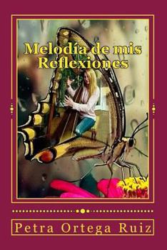Paperback Melodia de mis Reflexiones [Spanish] Book