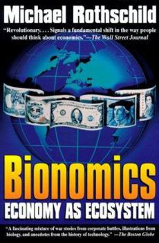 Paperback Bionomics: Economy as Ecosystem Book