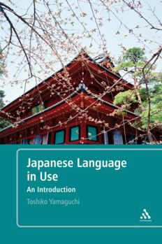 Paperback Japanese Language in Use: An Introduction Book