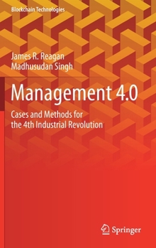 Hardcover Management 4.0: Cases and Methods for the 4th Industrial Revolution Book
