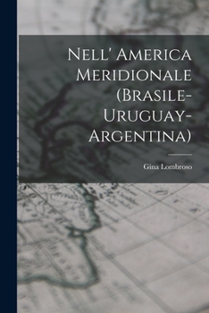 Paperback Nell' America Meridionale (Brasile-Uruguay-Argentina) [Italian] Book