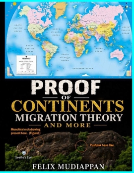 Proof of continents migration theory and more ((PC honey)An analysis of Perfect System with examples(part 6-between-jk8&jk9-77-(n-(a-z)) where n=1,2,etc(Here n=2)) series)