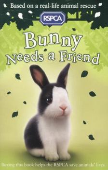Paperback Bunny Needs a Friend (RSPCA) Book