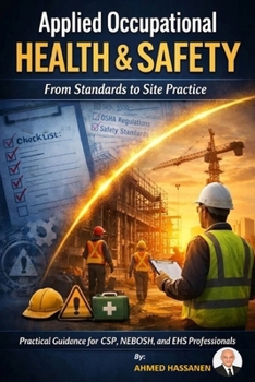 Paperback Applied Occupational Health & Safety from Standards to Site Practice Book