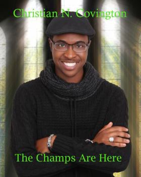 Paperback The Champs Are Here (Pathway to Leadership) Book
