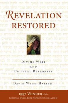 Paperback Revelation Restored: Divine Writ And Critical Responses Book