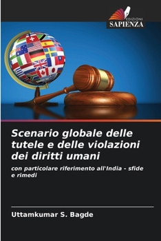 Paperback Scenario globale delle tutele e delle violazioni dei diritti umani [Italian] Book