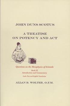 Hardcover John Duns Scotus: A Treatise on Potency and ACT: Book