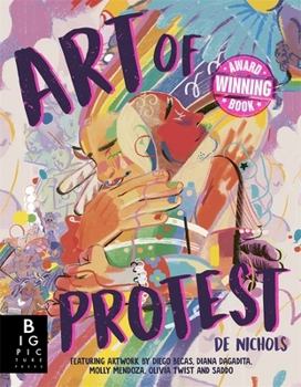 Paperback Art of Protest: What a Revolution Looks Like Book