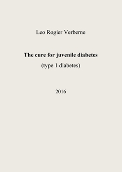 Paperback The cure for juvenile diabetes Book