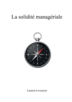 Paperback La solidité managériale [French] Book