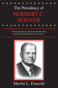 Paperback The Presidency of Herbert Hoover Book