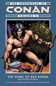 The Song of Red Sonja and Other Stories (Chronicles of Conan, Book 4) - Book  of the Conan the Barbarian (1970-1993)