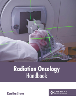 Hardcover Radiation Oncology Handbook Book