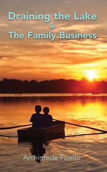 Paperback Draining the Lake & The Family Business: Two Stories Book