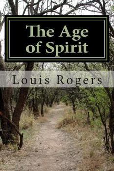 Paperback The Age of Spirit Book