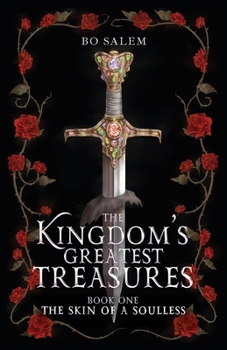 The Skin of a Soulless - Book #1 of the Kingdom's Greatest Treasures