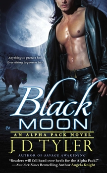Black Moon - Book #3 of the Alpha Pack