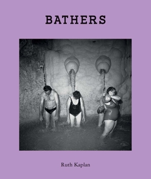 Hardcover Ruth Kaplan: Bathers Book