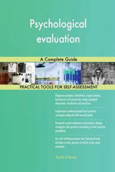 Paperback Psychological evaluation A Complete Guide Book