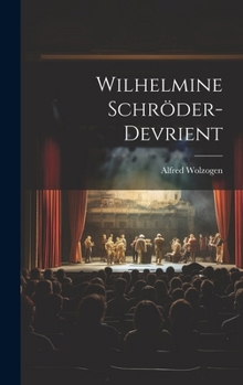 Hardcover Wilhelmine Schröder-Devrient Book