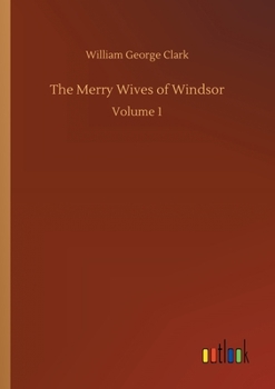 Paperback The Merry Wives of Windsor: Volume 1 Book