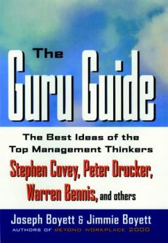 Hardcover The Guru Guide: The Best Ideas of the Top Management Thinkers Book