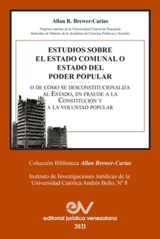 Paperback Estudios Sobre El Estado Comunal O Estado del Poder Popular [Spanish] Book