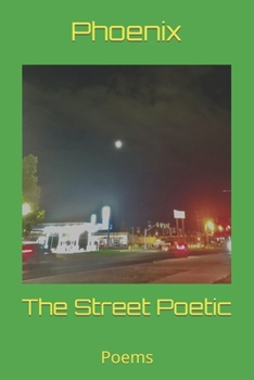 Paperback The Street Poetic: Poems Book